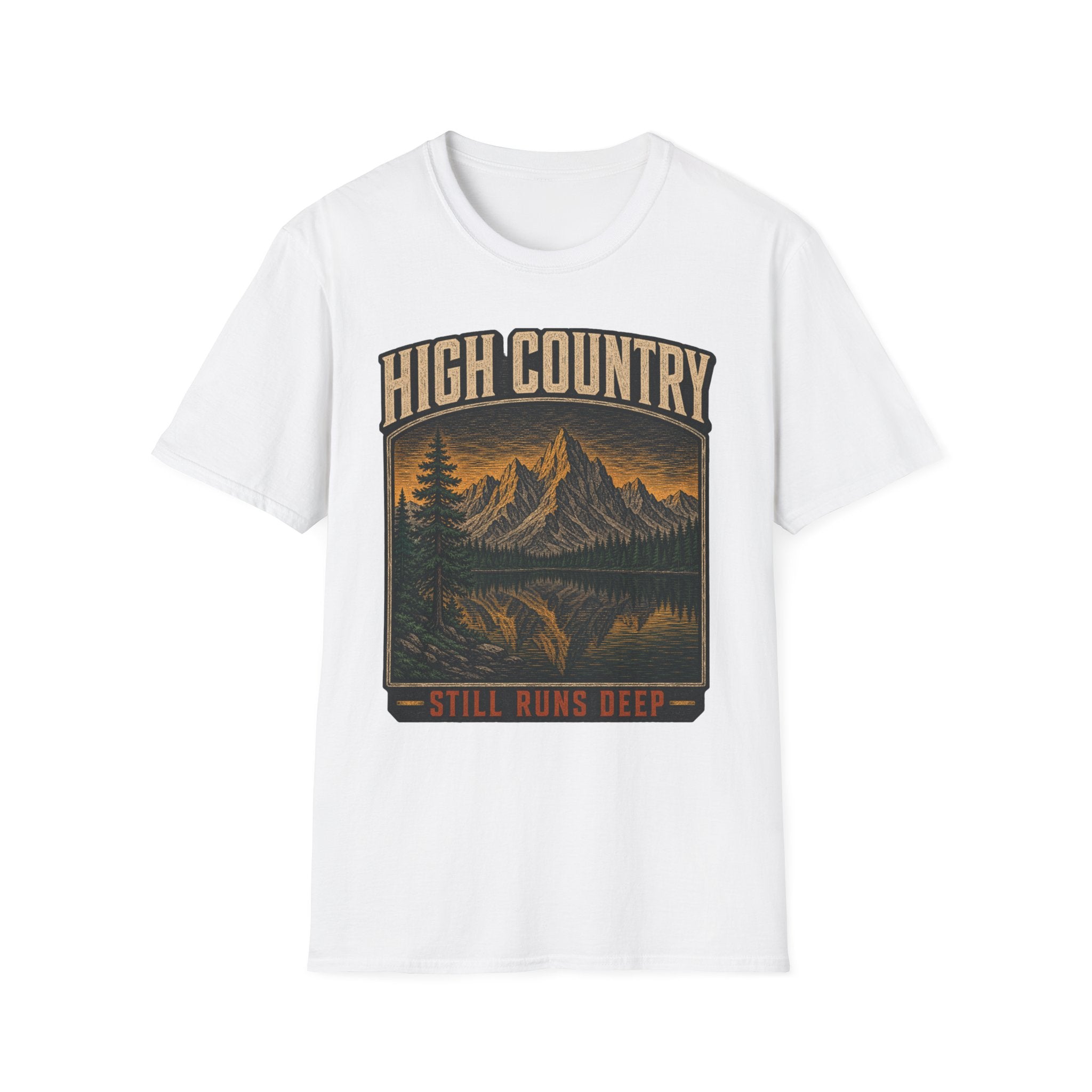 High Country Still Runs Deep - Hiking Graphic T-Shirt