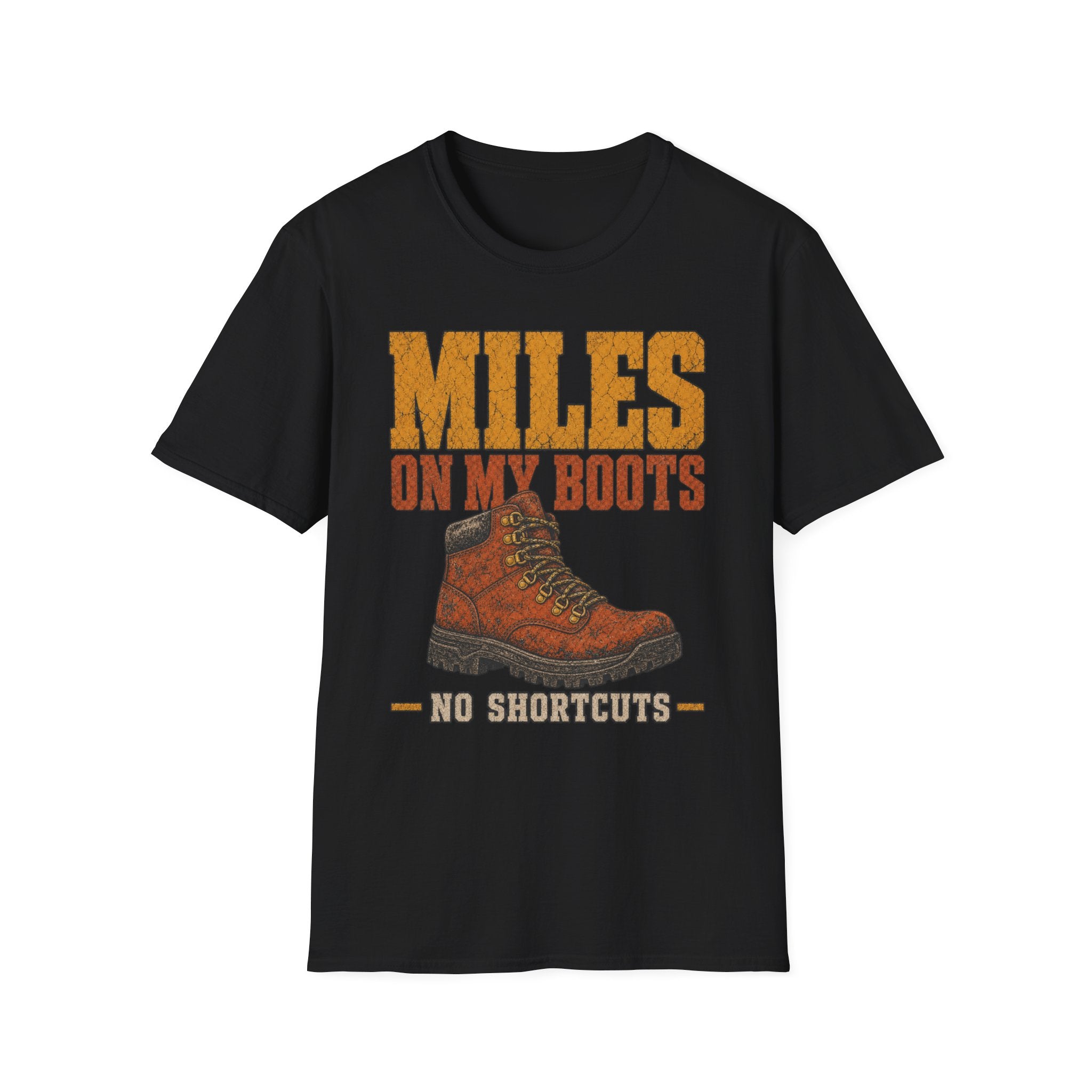 Miles on My Boots - Hiking Graphic T-Shirt