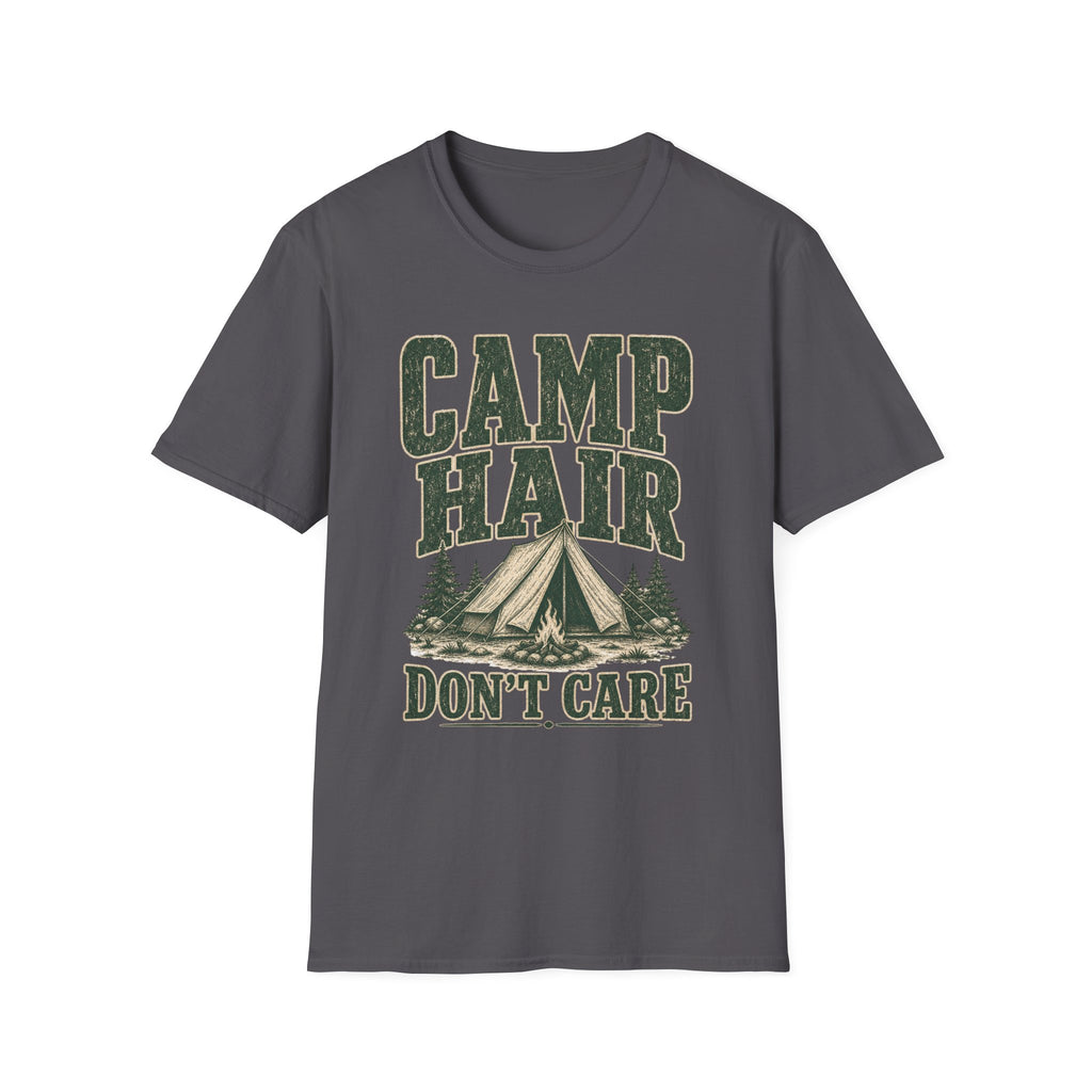 Camp Hair / Don't Care - Camping Graphic T-Shirt