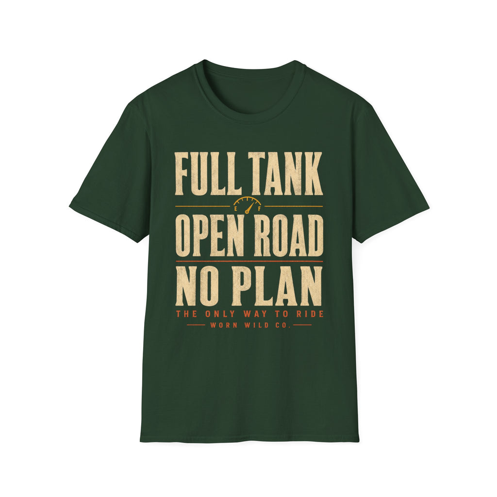 Full Tank, Open Road, No Plan - Motorcycles Graphic T-Shirt