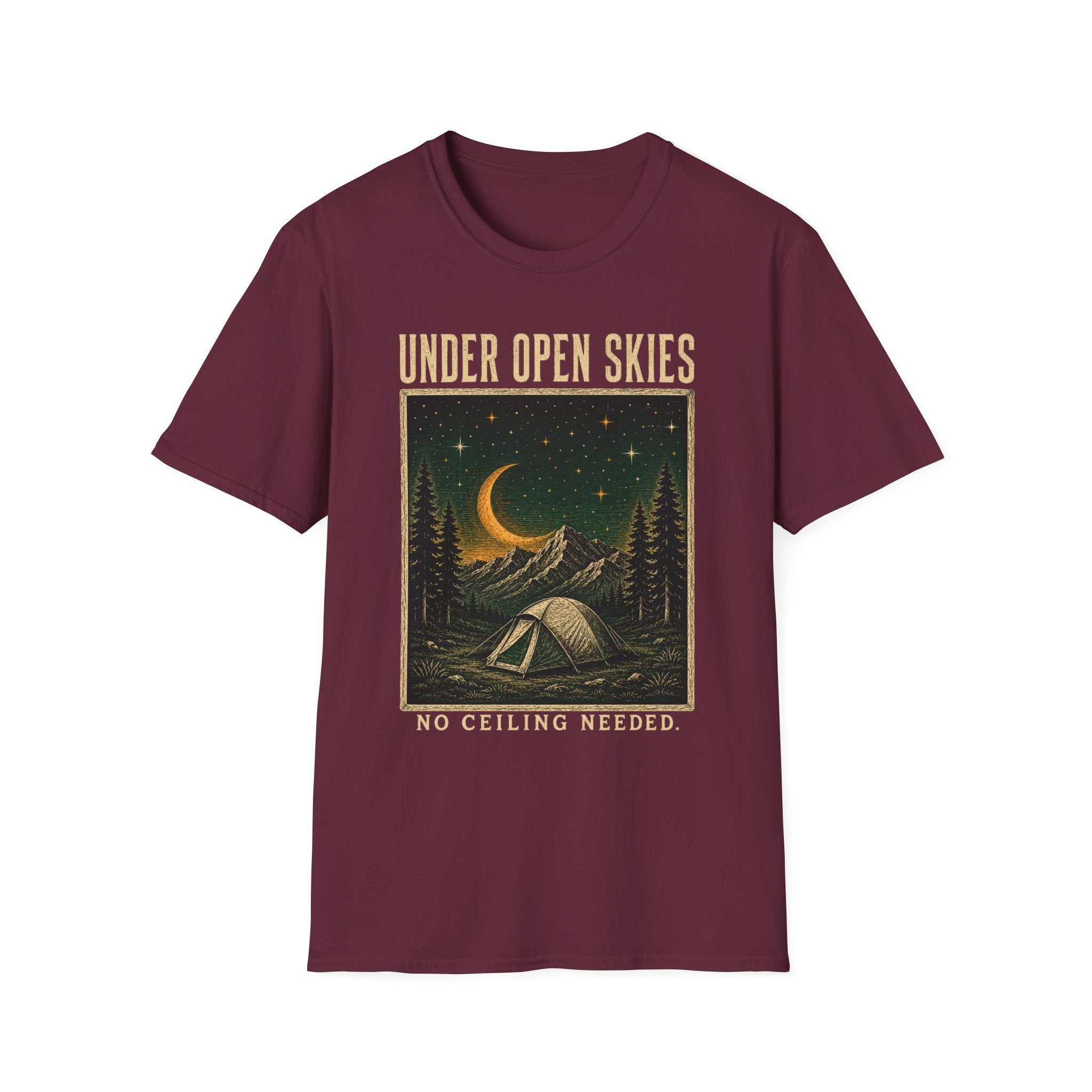 Under Open Skies / No Ceiling Needed - Camping Graphic T-Shirt