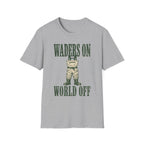 Waders On - Fishing Graphic T-Shirt