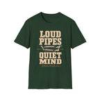 Loud Pipes Quiet Mind - Motorcycles Graphic T-Shirt