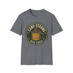 Camp Strong / Rise Early - Camping Graphic T-Shirt