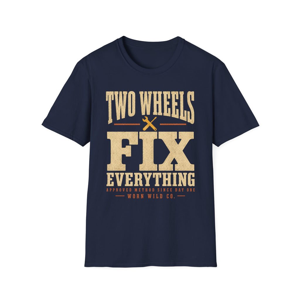 Two Wheels Fix Everything - Motorcycles Graphic T-Shirt