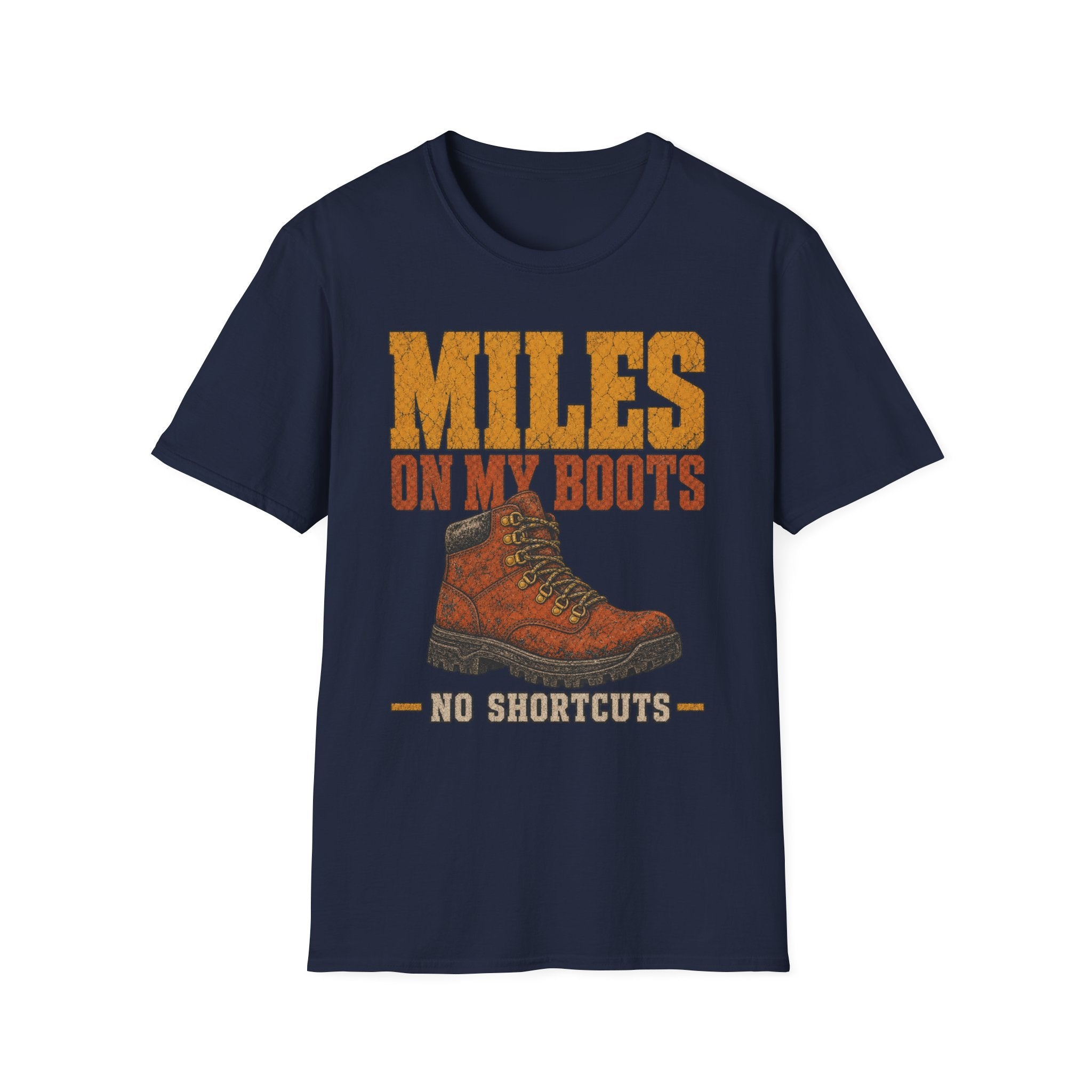 Miles on My Boots - Hiking Graphic T-Shirt