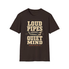 Loud Pipes Quiet Mind - Motorcycles Graphic T-Shirt