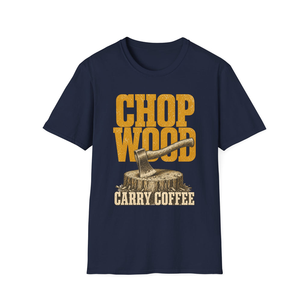 Chop Wood / Carry Coffee - Camping Graphic T-Shirt