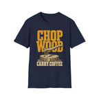 Chop Wood / Carry Coffee - Camping Graphic T-Shirt