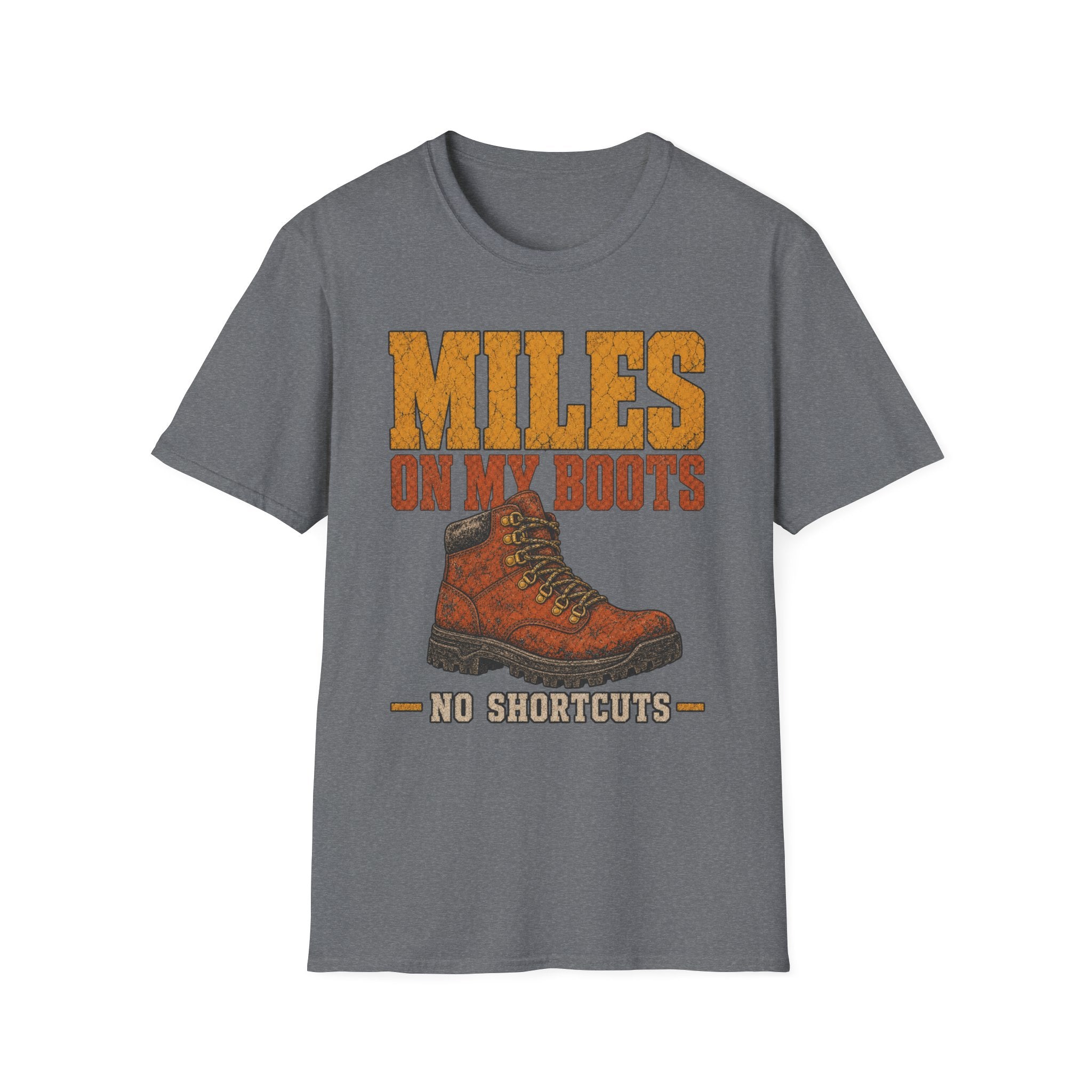 Miles on My Boots - Hiking Graphic T-Shirt