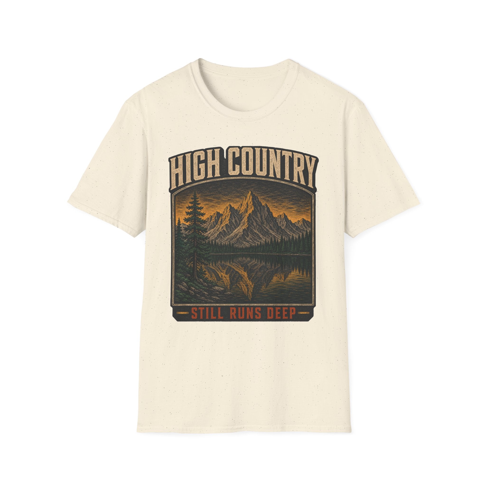 High Country Still Runs Deep - Hiking Graphic T-Shirt