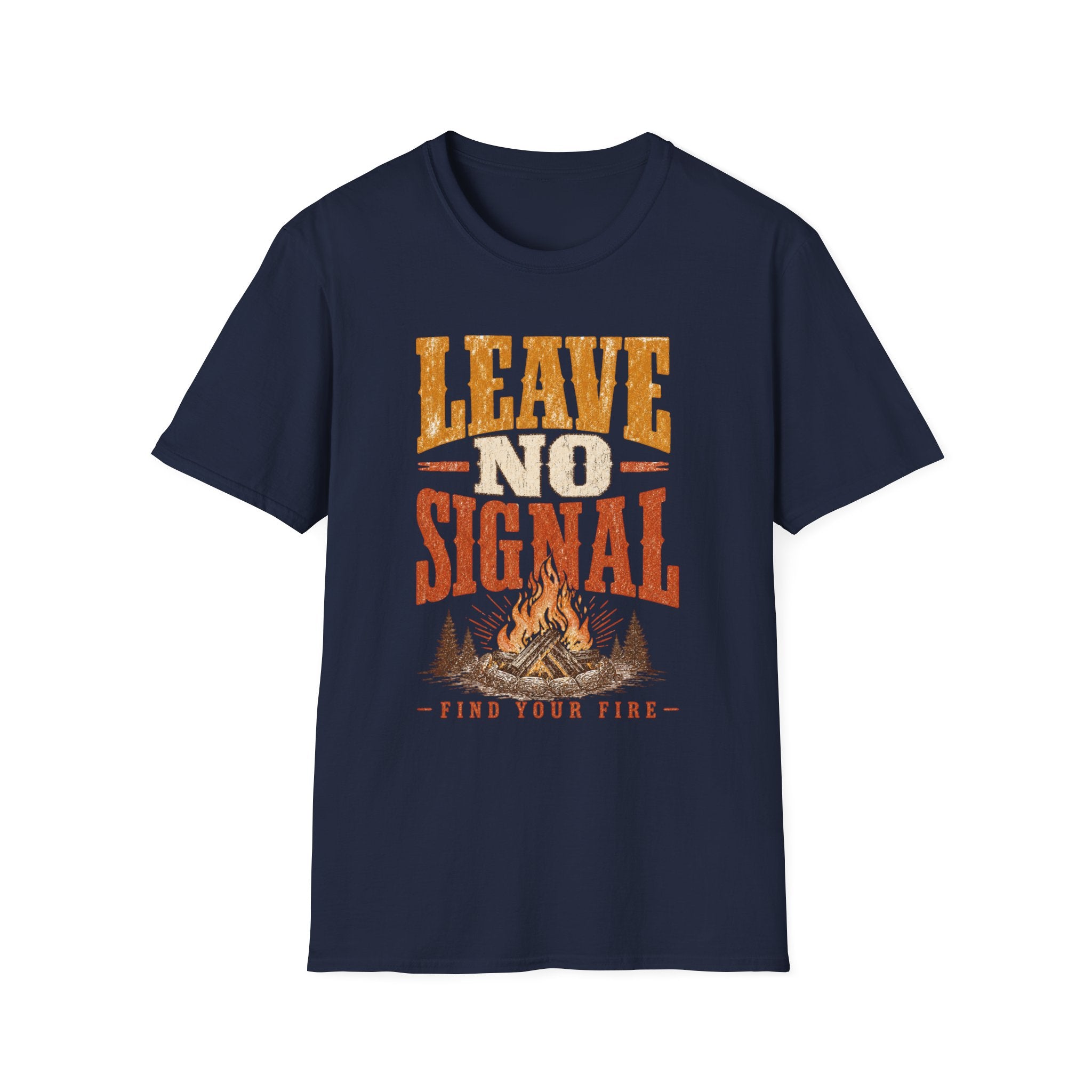 Leave No Signal / Find Your Fire - Camping Graphic T-Shirt