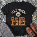 Coffee To Sunset T-Shirt