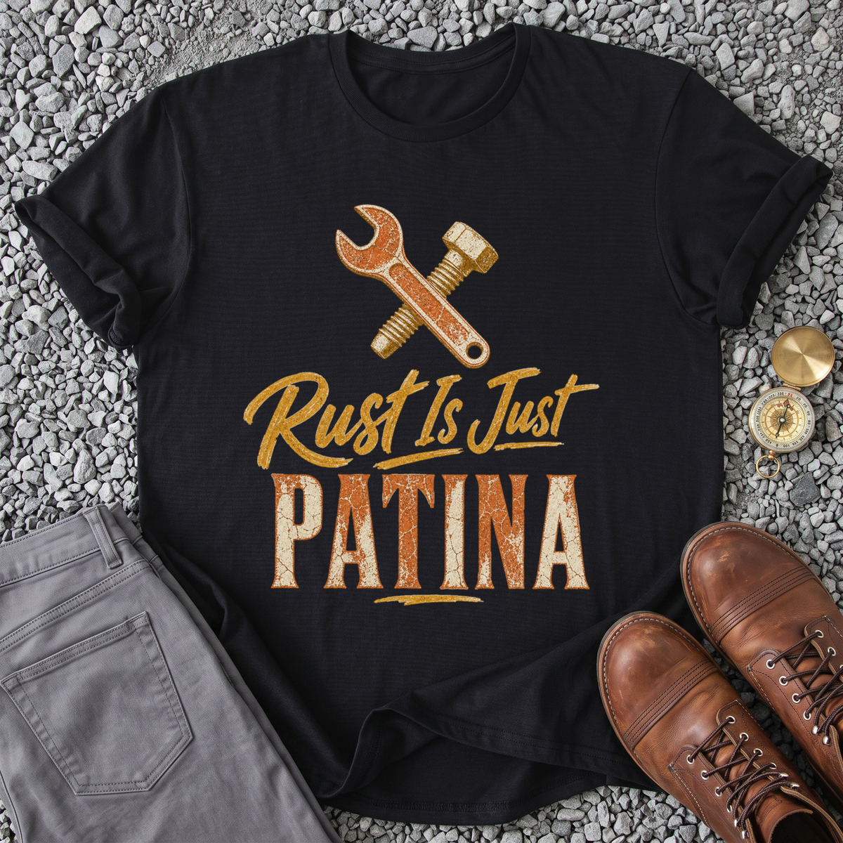Rust Is Just Patina T-Shirt
