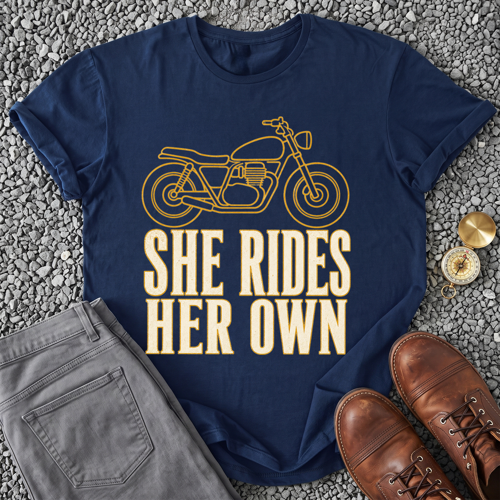 She Rides Her Own T-Shirt