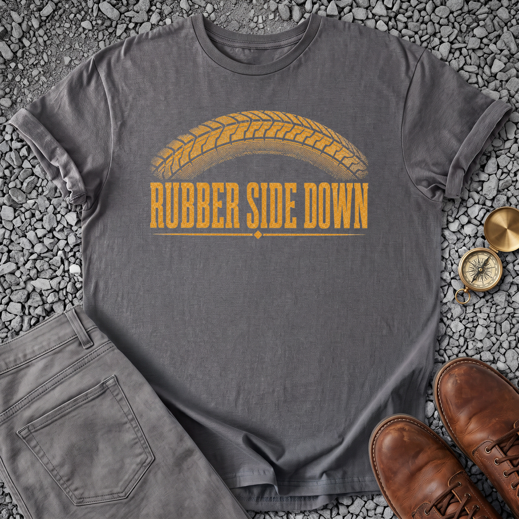 Rubber Side Down T-Shirt