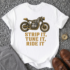 Strip It, Tune It, Ride It T-Shirt