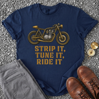Strip It, Tune It, Ride It T-Shirt