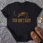 Fish Don't Sleep T-Shirt