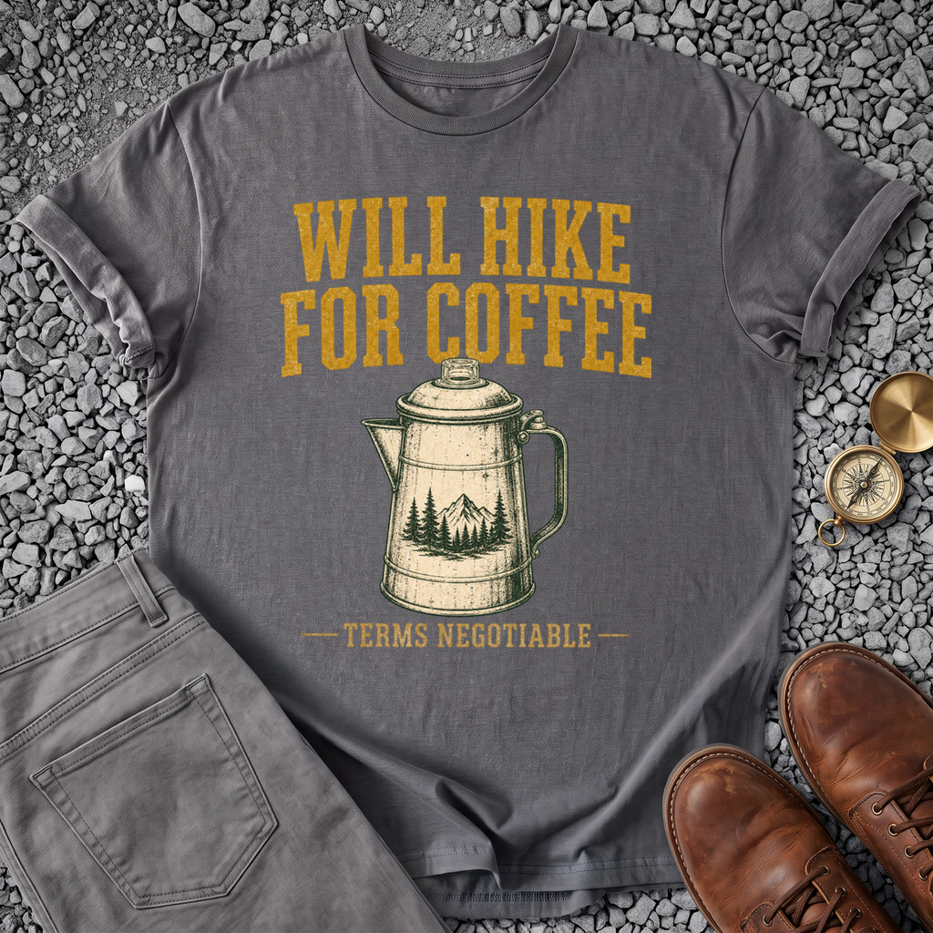 Will Hike For Coffee T-Shirt