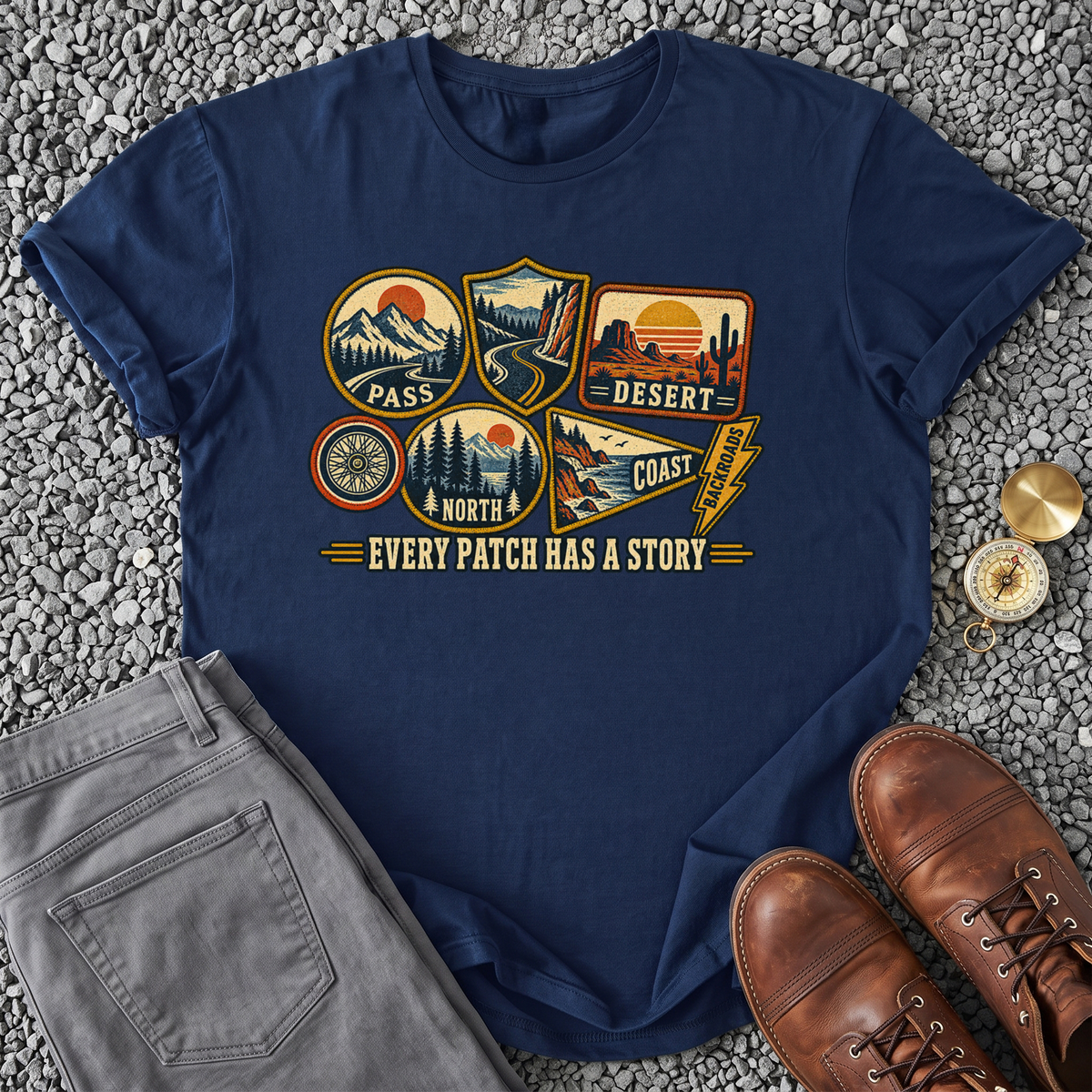 Every Patch Has a Story T-Shirt