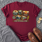 Every Patch Has a Story T-Shirt