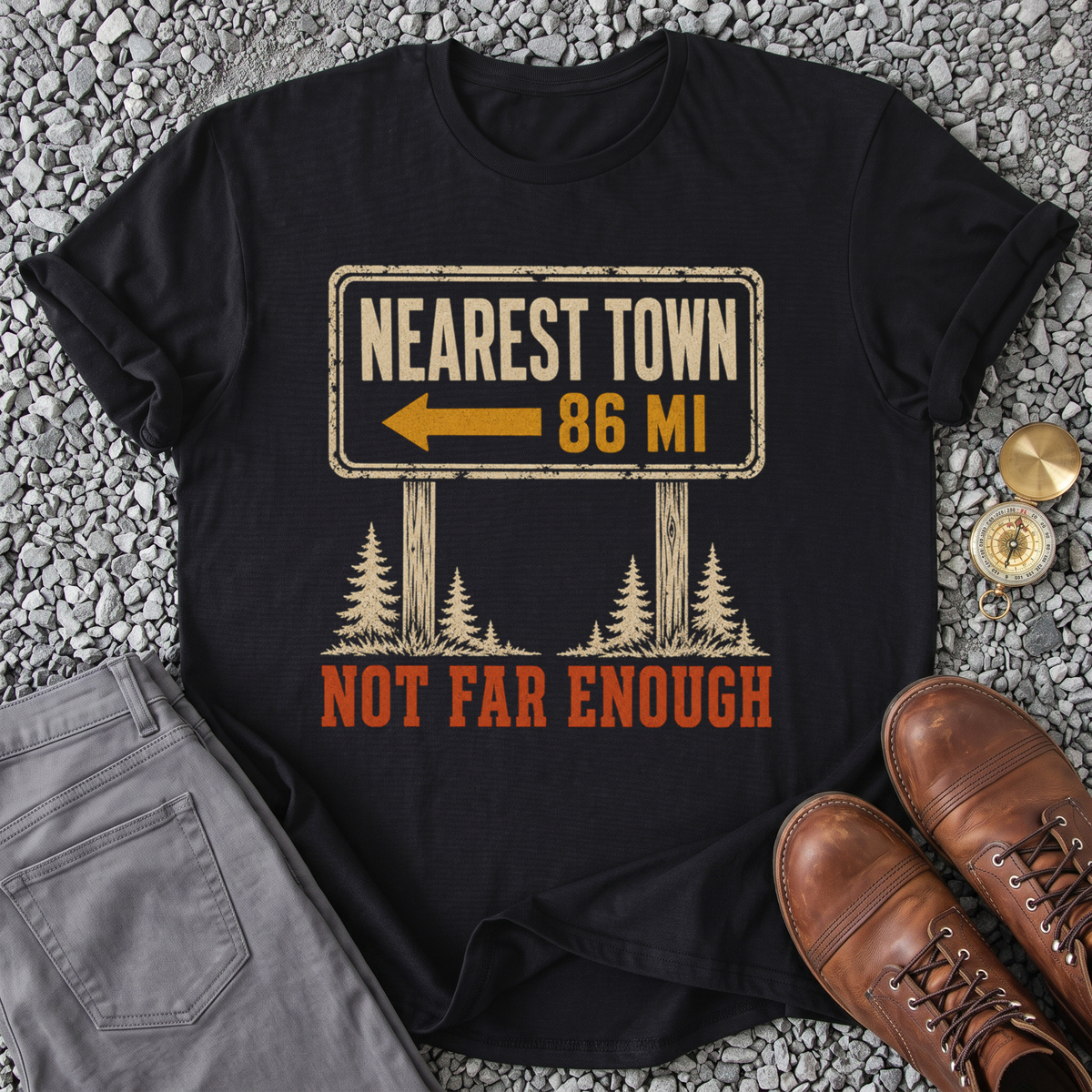 Not Far Enough T-Shirt