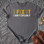 I Don't Explain It T-Shirt