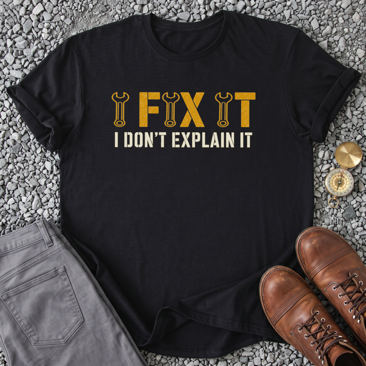 I Don't Explain It T-Shirt