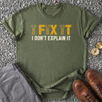 I Don't Explain It T-Shirt