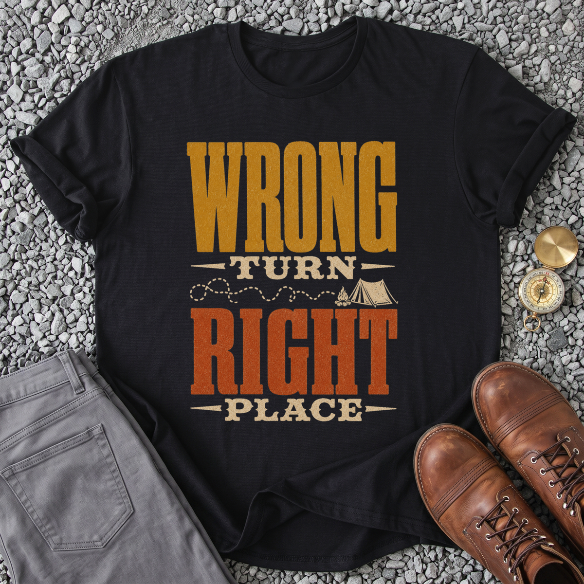Wrong Turn Right Place T-Shirt