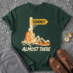 Almost There T-Shirt