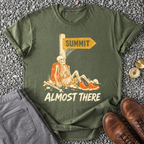 Almost There T-Shirt