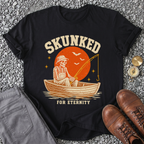 Skunked For Eternity T-Shirt