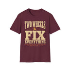Two Wheels Fix Everything - Motorcycles Graphic T-Shirt
