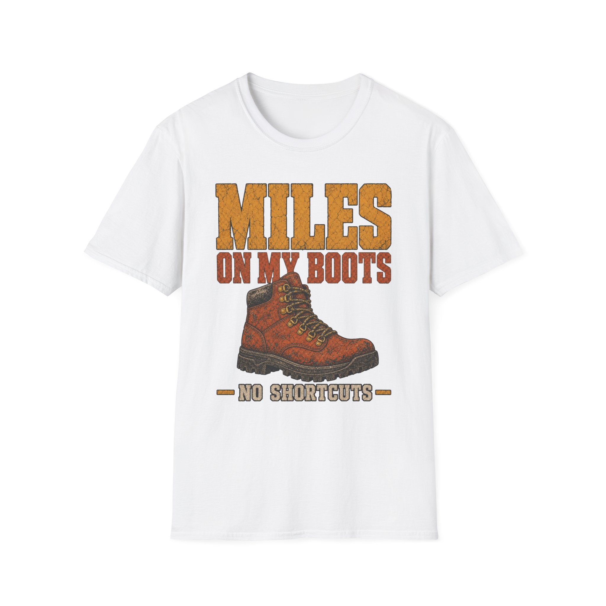 Miles on My Boots - Hiking Graphic T-Shirt
