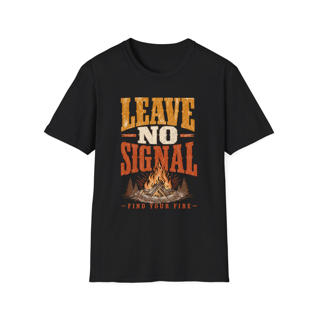 Leave No Signal / Find Your Fire - Camping Graphic T-Shirt