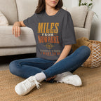 Miles from Nowhere - Camping Graphic T-Shirt