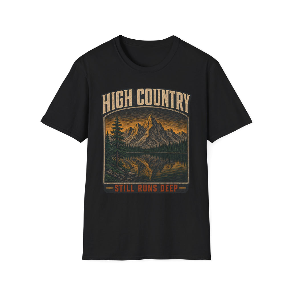 High Country Still Runs Deep - Hiking Graphic T-Shirt