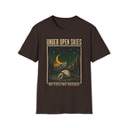 Under Open Skies / No Ceiling Needed - Camping Graphic T-Shirt