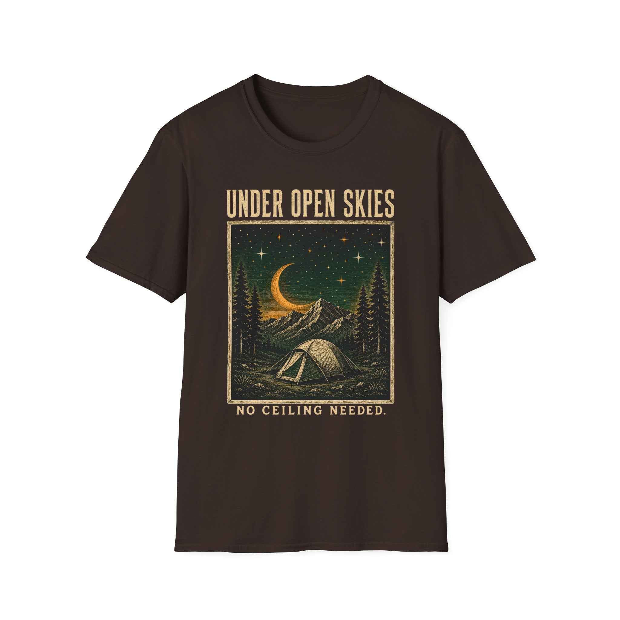 Under Open Skies / No Ceiling Needed - Camping Graphic T-Shirt