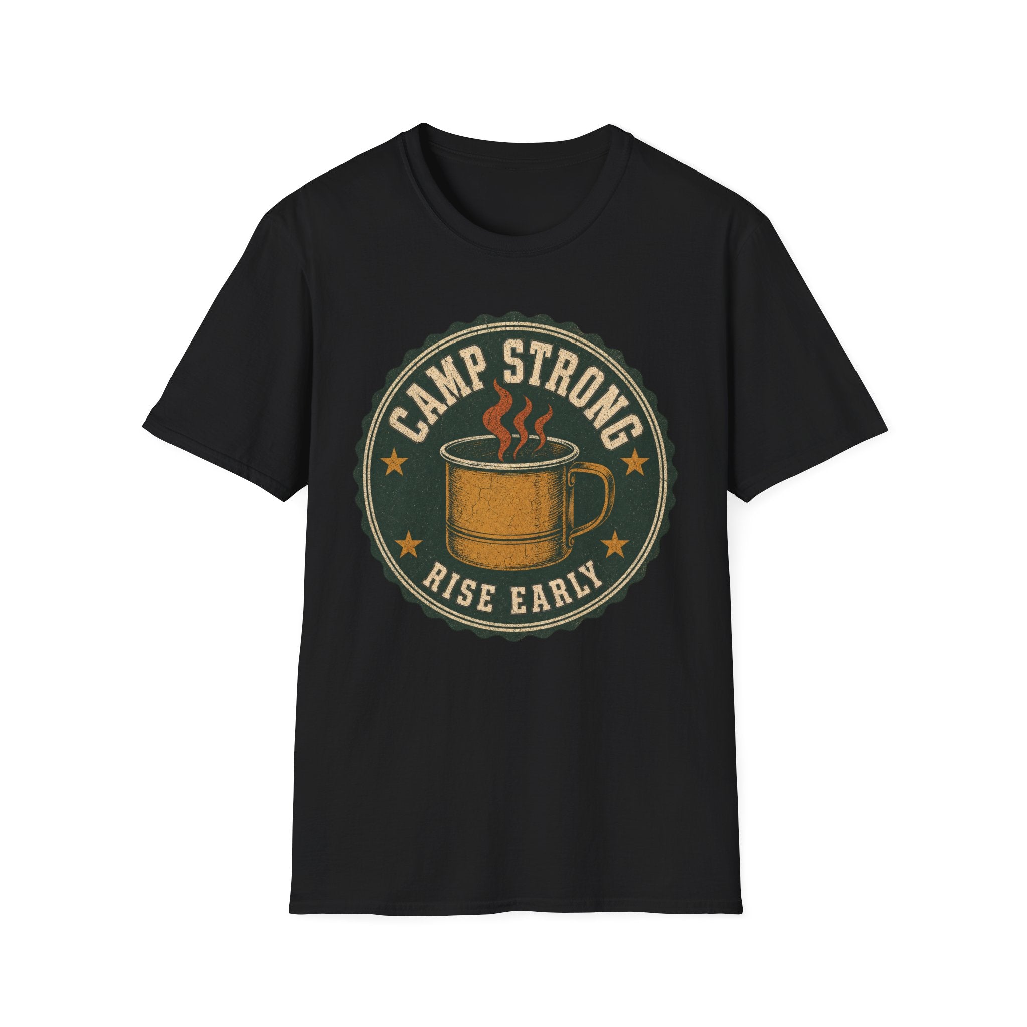 Camp Strong / Rise Early - Camping Graphic T-Shirt