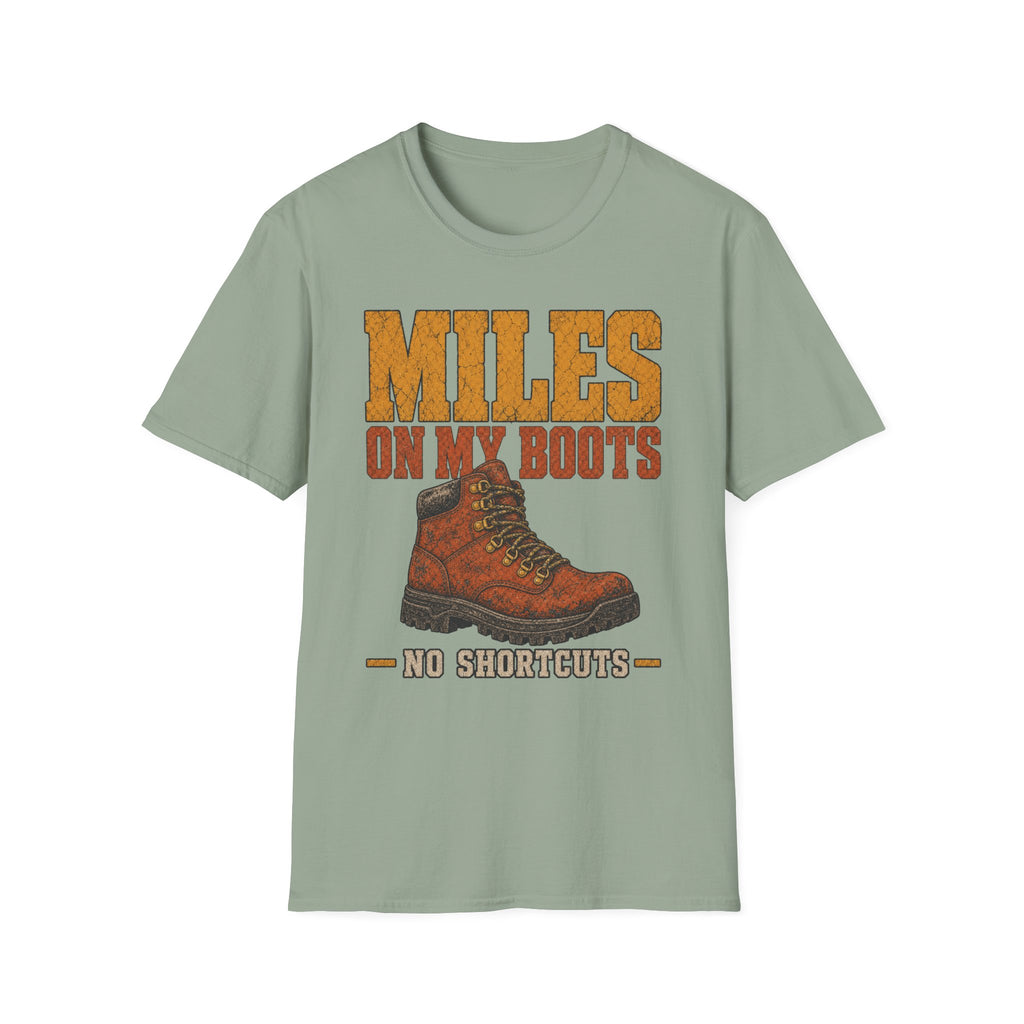 Miles on My Boots - Hiking Graphic T-Shirt