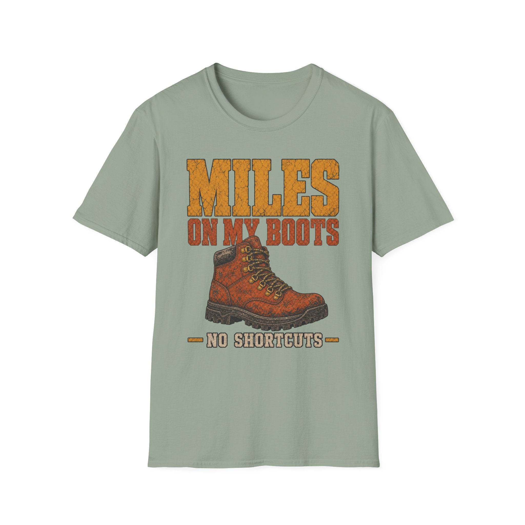Miles on My Boots - Hiking Graphic T-Shirt