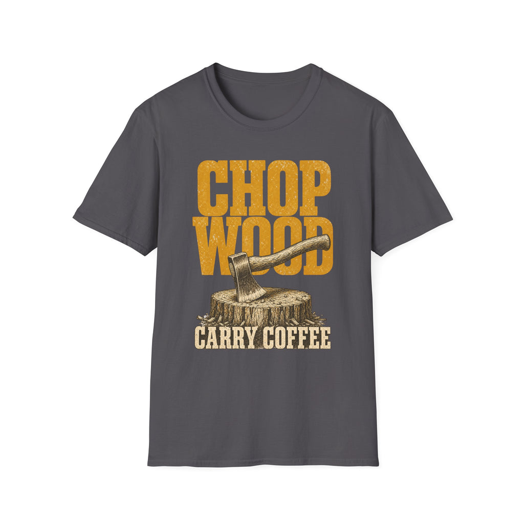 Chop Wood / Carry Coffee - Camping Graphic T-Shirt