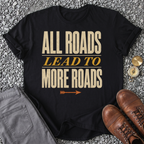 All Roads Lead to More Roads - Black