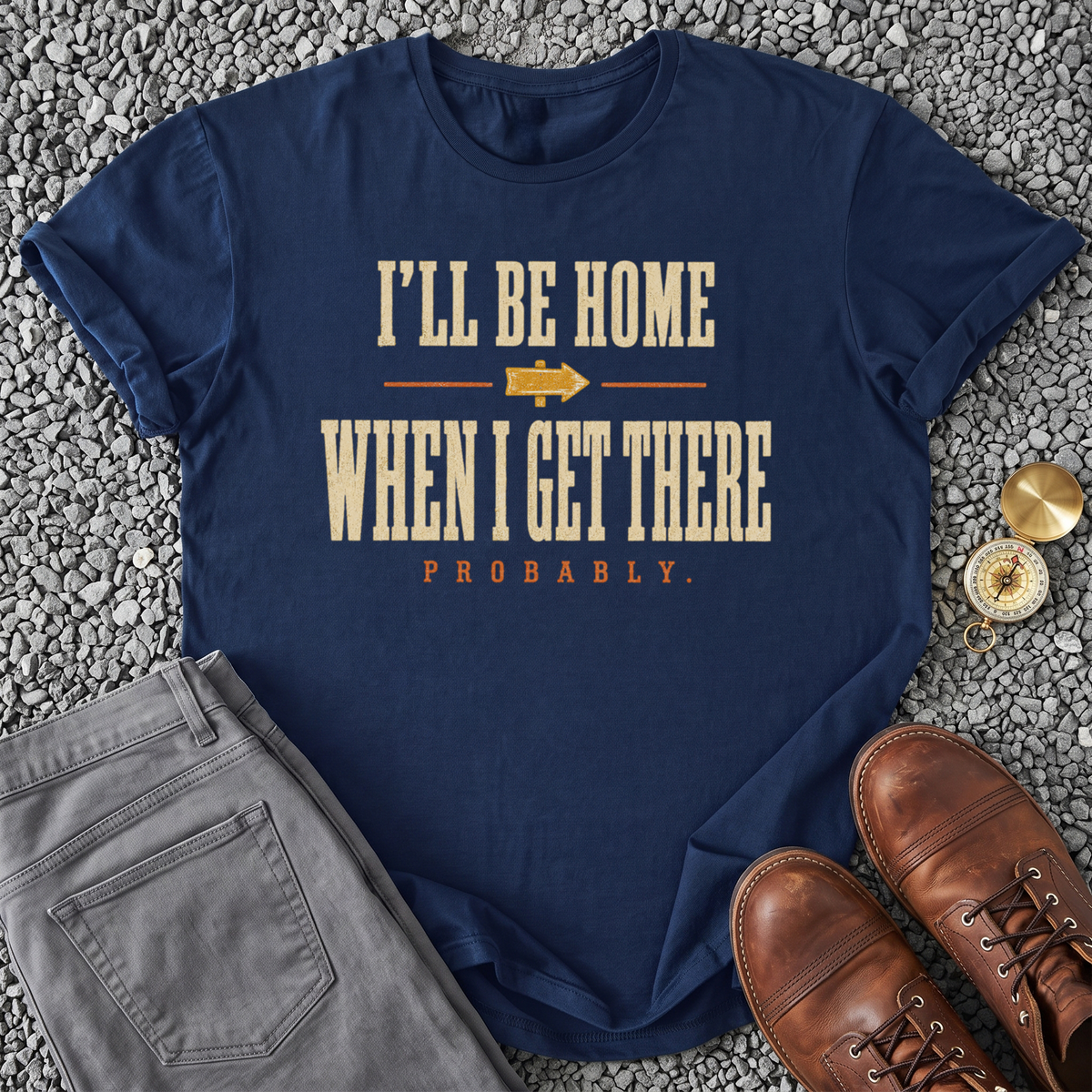 I'll Be Home When I Get There - Navy