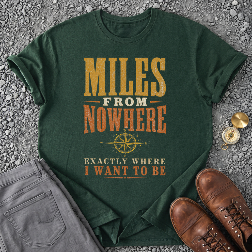 Miles from Nowhere - Forest Green