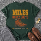 Miles on My Boots - Forest Green