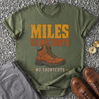 Miles on My Boots - Military Green